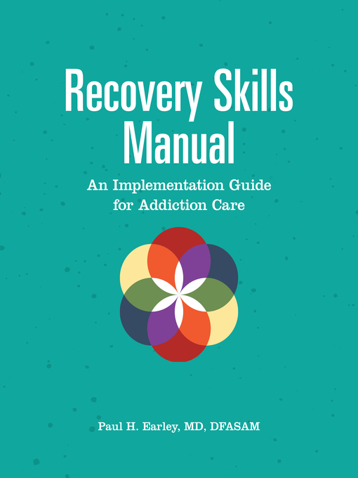 Title details for Recovery Skills Manual by Paul H. Earley - Available